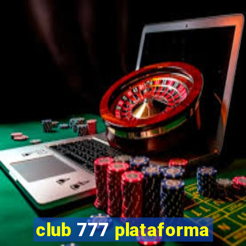 club 777 plataforma